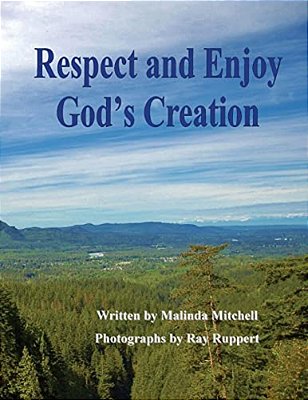 Respect And Enjoy God's Creation-..