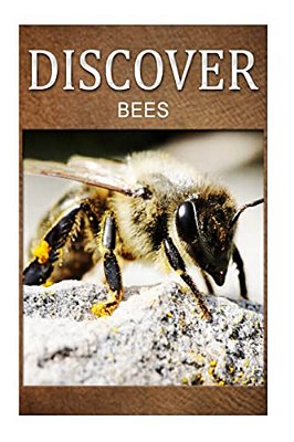 Bees - Discover: Early Reader's Wildlife Photography Book-..