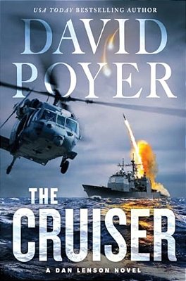 The Cruiser: A Dan Lenson Novel-..