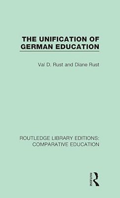 The Unification Of German Education-..