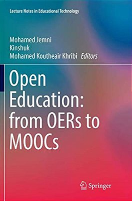 Open Education: From Oers To Moocs-..