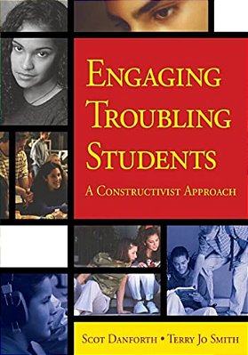 Engaging Troubling Students: A Constructivist Approach-..