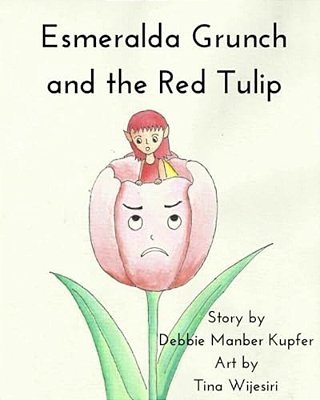 Esmeralda Grunch And The Red Tulip-..