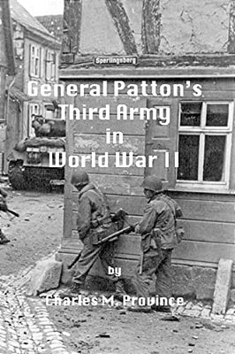 General Patton's Third Army In World War II-..