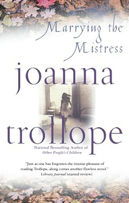 Marrying The Mistress-..