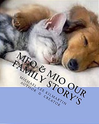 Meo & Mio Our Family Story'S: We Have Nine Lives-..