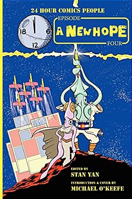 24 Hour Comics People, Episode Four: A New Hope-..