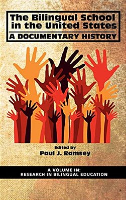 The Bilingual School In The United States: A Documentary History (Hc)-..