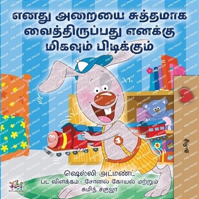 I Love To Keep My Room Clean (Tamil Children's Book)-..