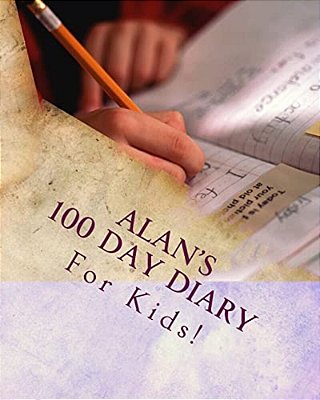 Alan's 100 Day Diary-..