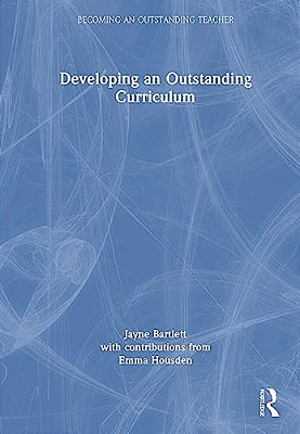 Developing An Outstanding Curriculum-..