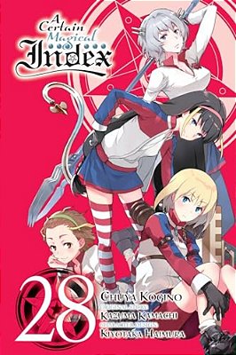 A Certain Magical Index, Vol. 28 (Manga): Volume 28-..