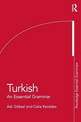 Turkish: An Essential Grammar-..