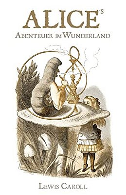 Alice's Abenteuer Im Wunderland-..