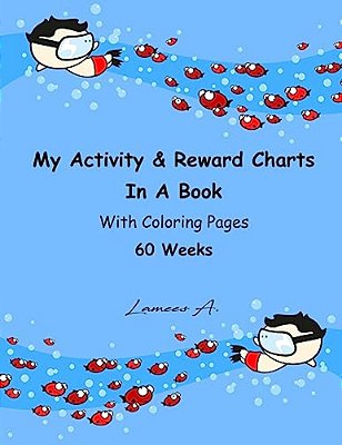 My Activity & Reward Charts In A Book With Coloring Pages 60 Weeks-..
