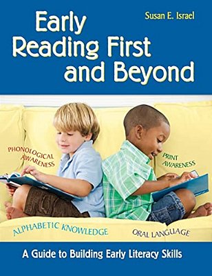 Early Reading First And Beyond: A Guide To Building Early Literacy Skills-..