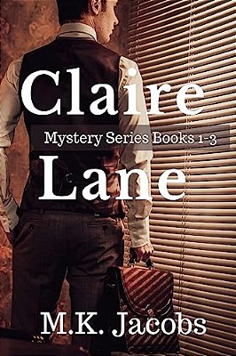 Claire Lane Mystery Series. Books 1-3-..