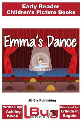 Emma's Dance - Early Reader - Children's Picture Books-..