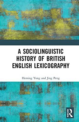 A Sociolinguistic History Of British English Lexicography-..