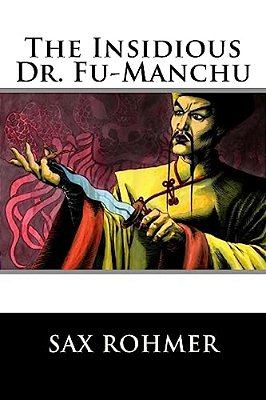 The Insidious Dr. Fu-Manchu-..