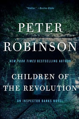 Children Of The Revolution: An Inspector Banks Novel-..