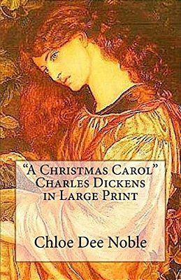 "A Christmas Carol" Charles Dickens In Large Print-..