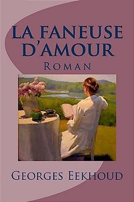 La Faneuse D'Amour: Roman-..