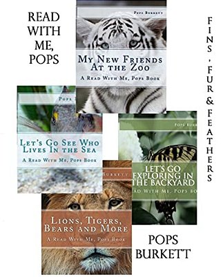 Fins, Fur & Feathers: Read With Me, Pops Books 1 - 4-..