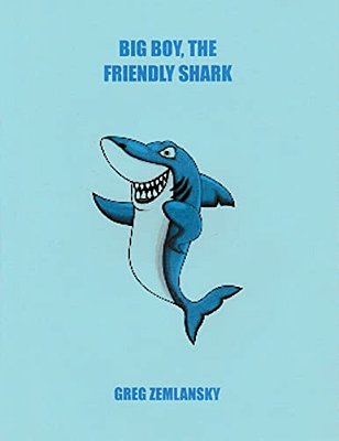 Big Boy, The Friendly Shark-..
