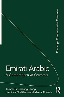Emirati Arabic: A Comprehensive Grammar-..