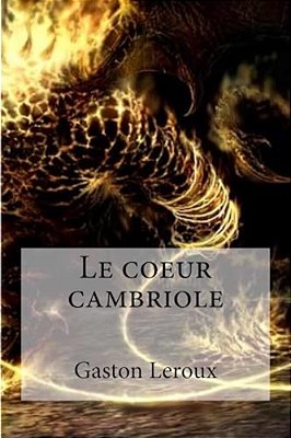 Le Coeur Cambriole-..