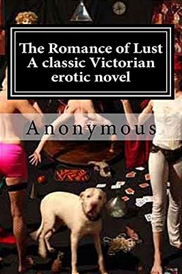 The Romance Of Lust A Classic Victorian Erotic Novel-..