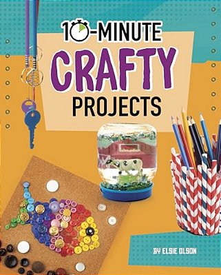 10-Minute Crafty Projects-..