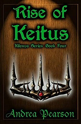 Rise Of Keitus (Kilenya Series, 4)-..