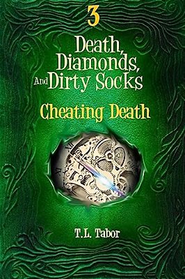 Cheating Death: Death, Diamonds, And Dirty Socks-..
