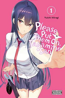 Please Put Them On, Takamine-San, Vol. 1-..