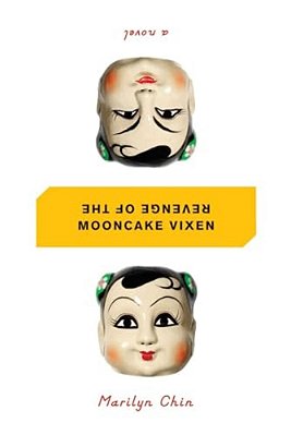 Revenge Of The Mooncake Vixen: A Manifesto In 41 Tales-..