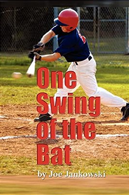 One Swing Of The Bat: A Christian Novel (For Middle Grade Readers)-..