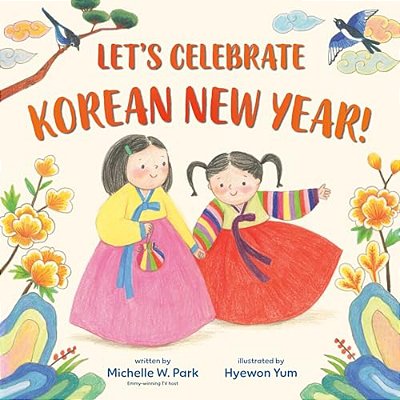 Let's Celebrate Korean New Year!-..