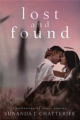 Lost And Found: A Collection Of Short Stories-..
