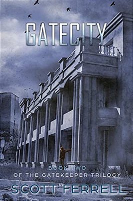 Gate City: The Gatekeeper Book 2-..
