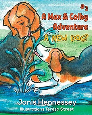 A New Dog?: A Max & Colby Adventure-..