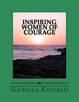 Inspiring Women Of Courage-..