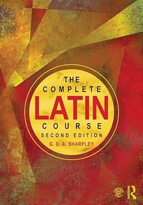 The Complete Latin Course-..