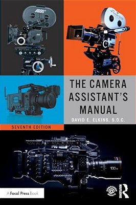 The Camera Assistant's Manual-..