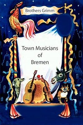 Town Musicans Of Bremen-..