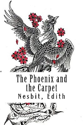 The Phoenix And The Carpet: Psammead #3-..