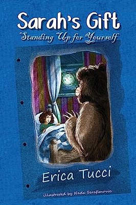 Sarah's Gift: Standing Up For Yourself-..