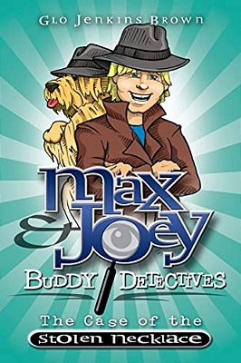 Max & Joey Buddy Detectives: The Case Of The Stolen Necklace-..