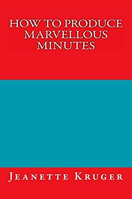 How To Produce Marvellous Minutes-..